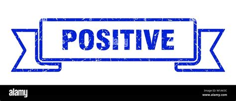 positive grunge ribbon positive sign positive banner stock vector