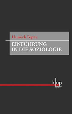 Allgemeine Soziologische Theorie Heinrich Popitz Wallstein Verlag