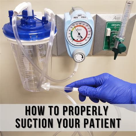 How To Properly Suction Your Patient Artofit