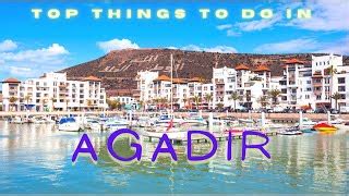 Agadir, Morocco: An Introduction to an Ancient City Full of History and ...