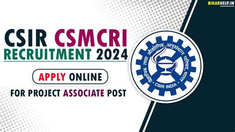 CSIR CSMCRI Recruitment 2024 Apply Online For Project Associate Post