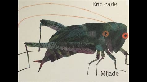 Histoire Pour Enfant Le Grillon Qui N A Pas De Chanson D Eric Carle