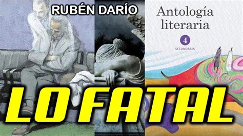 Lo Fatal De Rub N Dar O Antolog A Literaria Youtube