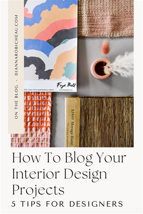 5 Tips To Blog Your Interior Design Projects - Dianna Robicheau ...