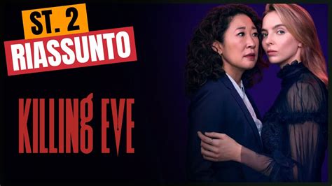 Riassunto Killing Eve Stagione Youtube