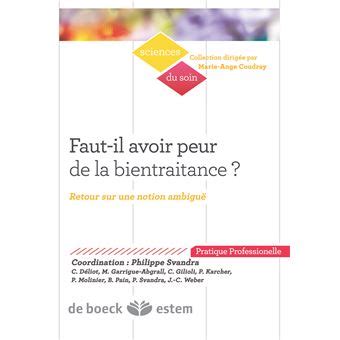 Faut il avoir peur de la bientraitance Retour sur une notion ambiguë