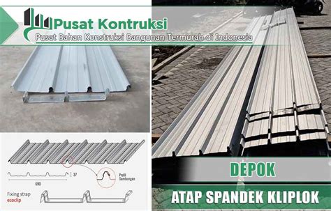 Harga Atap Spandek Kliplok Depok Per Meter Jual Per Lembar Promo