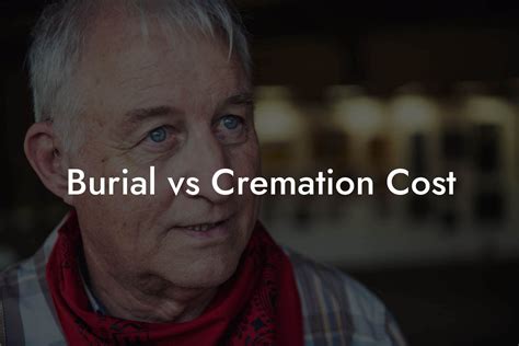 Burial Vs Cremation Cost Eulogy Assistant