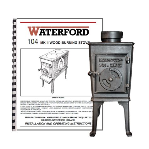 Waterford MK 104 II Wood Stove Manual – Wainfleet Trading Post