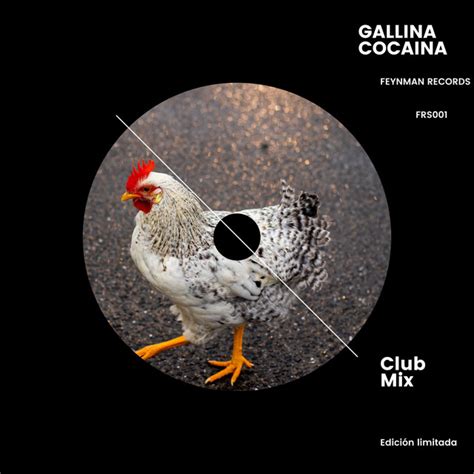 Gallina Cocaina Club Mix M Sica Y Letra De Marcos Salas John