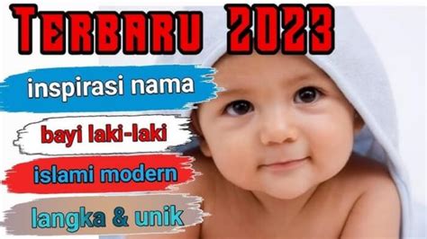 500 Nama Bayi Laki Laki Islami Modern 3 Kata Dan Artinya