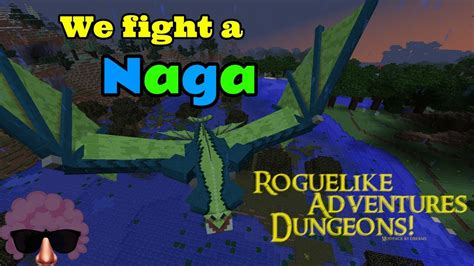 We Fight A Naga Modded Minecraft Ep Roguelike Adventures And