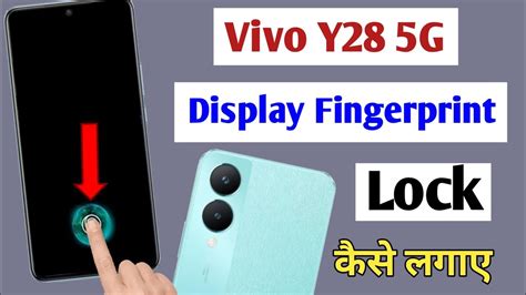 Vivo Y28 5g In Display Fingerprint Setting Vivo Y28 Me Display