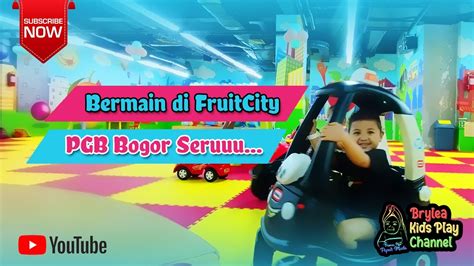 Fruit City Creativity For Vun Wahana Bermain Anak Sepuasnya Di