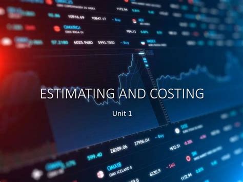 Estimation Costing And Valuation Unit Ppt