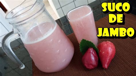 Como Fazer Suco De Jambo Natural F Cil E R Pido Youtube