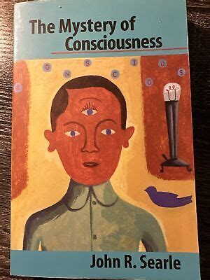 The Mystery Of Consciousness By John R Searle 1990 Trade Paperback