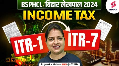 Bsphcl Vacancy Income Tax Itr And Itr Bihar It Lekhpal