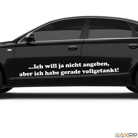 Autoaufkleber Ich Will Ja Nicht Angeben Aber Ich Habe Gerade