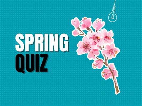 50+ Spring Quiz Questions And Answers - Quiz Trivia Games