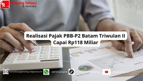 Realisasi Pajak Pbb P Batam Triwulan Ii Capai Rp Miliar