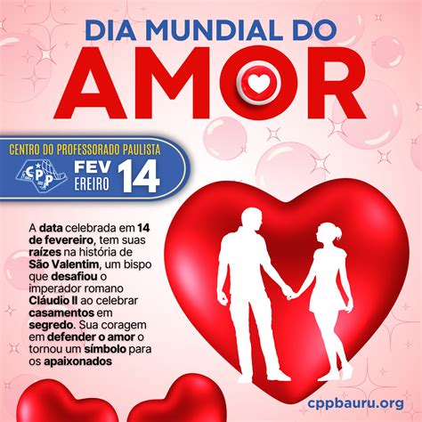 🔔 Dia Mundial do Amor 🕗 14 de Fevereiro – CPP BAURU
