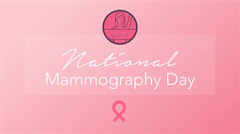 National Mammography Day - National Breast Cancer Foundation