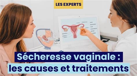 Sécheresse vaginale les causes et traitements avec mongyneco