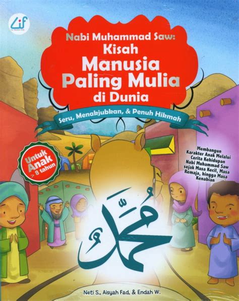 Buku Nabi Muhammad Saw Kisah Manusia Paling Mulia Di Dunia Bukukita