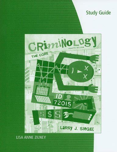 Study Guide For Siegels Criminology The Core Siegel Larry J