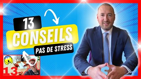 Conseils Pour Ne Pas Stresser Avant Un Entretien Youtube