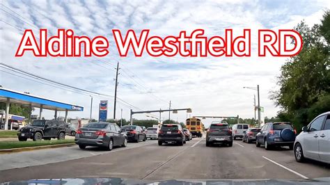 4K Aldine Westfield Rd Driving Houston Texas YouTube