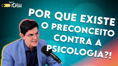 PORQUE EXISTE O PRECONCEITO CONTRA A PSICOLOGIA TOCA O SINO