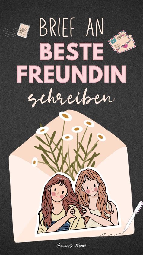 Brief An Beste Freundin 16 Sentimentale Botschaften Zur Inspiration