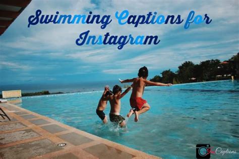 100 Wonderful Swimming Captions For Instagram For Free Inscaptions