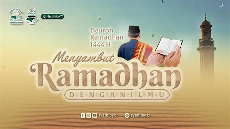 Dauroh Ramadhan Menyambut Ramadhan Dengan Ilmu Sesi Ke 3 YouTube