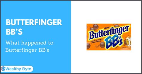 HERE'S What Happened to Butterfinger BB’s (2023 update)