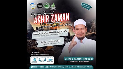 Live Streaming Kajian Spesial Akhir Zaman Ustadz Rahmat Baequni