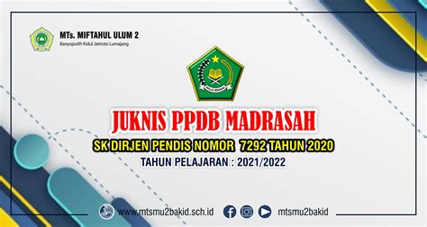 Juknis Ppdb Madrasah Kemenag Tahun Pelajaran 20212022 Mts Miftahul Ulum 2