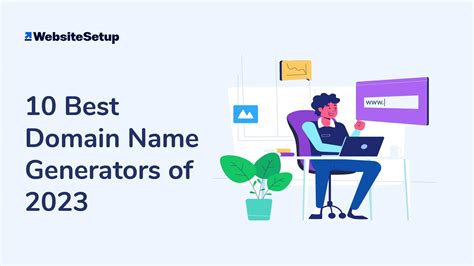 10 Best Domain Name Generators Of 2023 Websitesetup