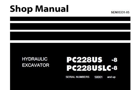 Komatsu Pc228us 8 Pc228uslc 8 Hydraulic Excavator Service Repair Shop Manual