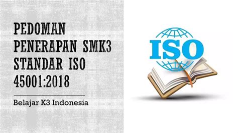 Pedoman Penerapan SMK3 Standar ISO 45001 2018