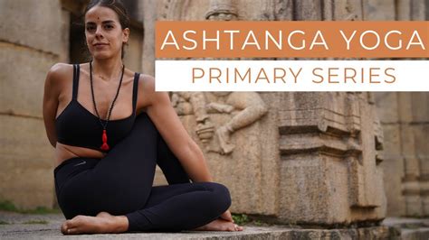 Full Primary Series Ashtanga Yoga Primera Serie Completa De Ashtanga