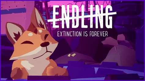 The Cubs Are Growing Up Endling Extinction Is Forever Part 7