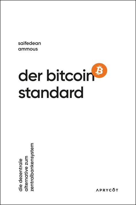 Der Bitcoin Standard Von Saifedean Ammous Ebook Thalia