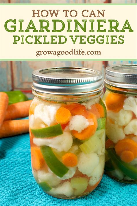 Giardiniera Pickled Vegetables Canning Recipe