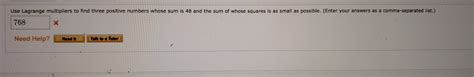 Solved Use Lagrange Multipliers To Find Three Positive