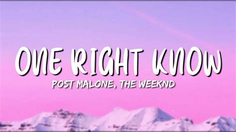 Post Malone The Weeknd One Right Now Lyrics Youtube