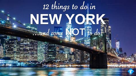 Things To Do In New York And Some Not To Do New York Travel