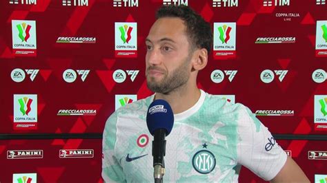 Calhanoglu Vogliamo Vincere Ogni Trofeo Coppa Italia 2022 2023